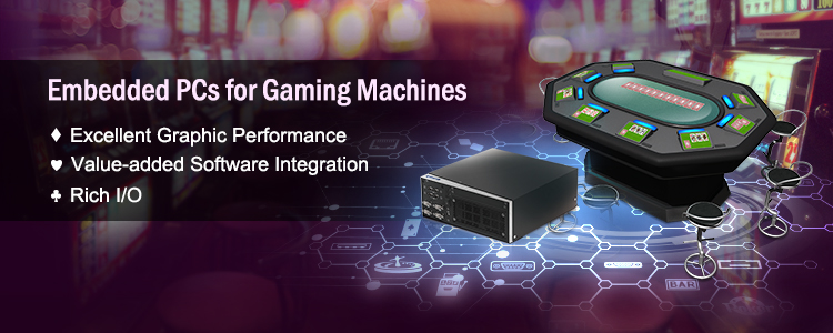 Rich I/O Embedded PCs Enabling Gaming Machines