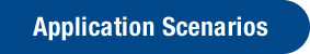 Application Scenarios